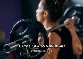 1 Ayda 10 Kilo Verilir mi?