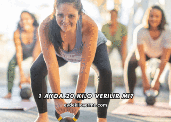 1 Ayda 20 Kilo Verilir mi?