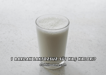 1 Bardak Laktozsuz Süt Kaç Kalori?