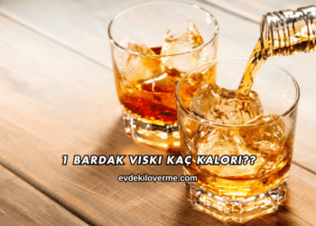 1 Bardak Viski Kaç Kalori?
