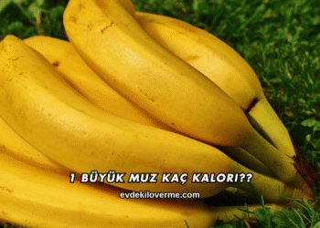 1 Büyük Muz Kaç Kalori?