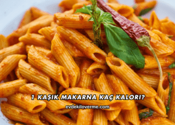 1 Kaşık Makarna Kaç Kalori?