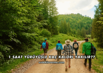1 Saat Yürüyüşle Kaç Kalori Yakılır?
