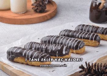 1 Tane Ekler Kaç Kalori?