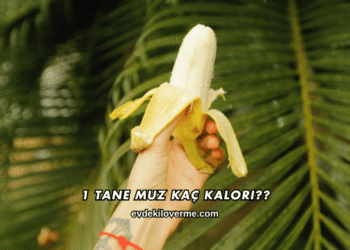 1 Tane Muz Kaç Kalori?