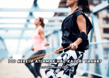 100 Kere İp Atlamak Kaç Kalori Yakar?