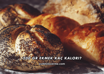 200 Gr Ekmek Kaç Kalori?