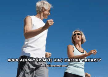4000 Adım Yürüyüş Kaç Kalori Yakar?