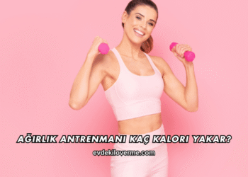 Ağırlık Antrenmanı Kaç Kalori Yakar?