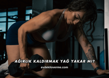 Ağırlık Kaldırmak Yağ Yakar mı?
