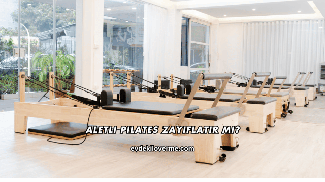 Aletli Pilates Zayıflatır mı?