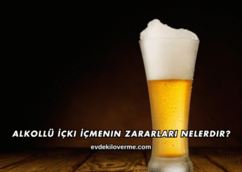 Alkollü İçki İçmenin Zararları Nelerdir?