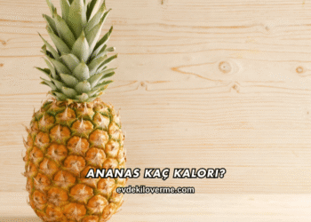 Ananas Kaç Kalori?