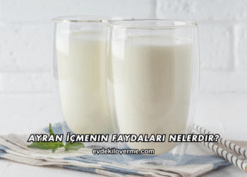 Ayran İçmenin Faydaları Nelerdir?
