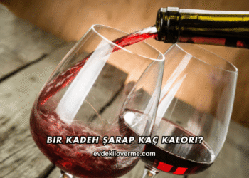 Bir Kadeh Şarap Kaç Kalori?