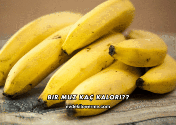 Bir Muz Kaç Kalori?