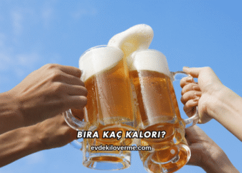 Bira Kaç Kalori?