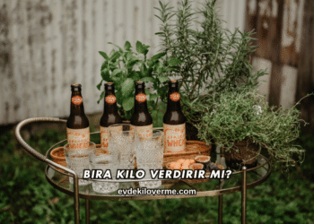 Bira Kilo Verdirir mi?