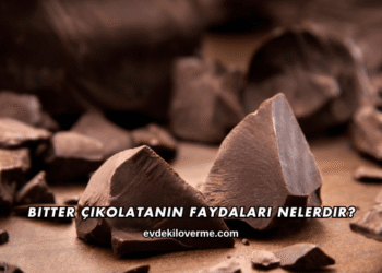 Bitter Çikolatanın Faydaları Nelerdir?