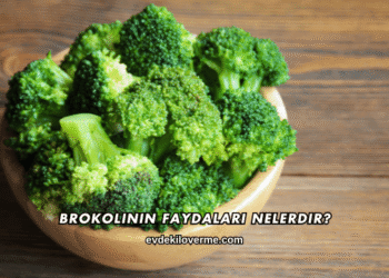 Brokolinin Faydaları Nelerdir?
