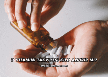 D Vitamini Takviyesi Kilo Aldırır mı?