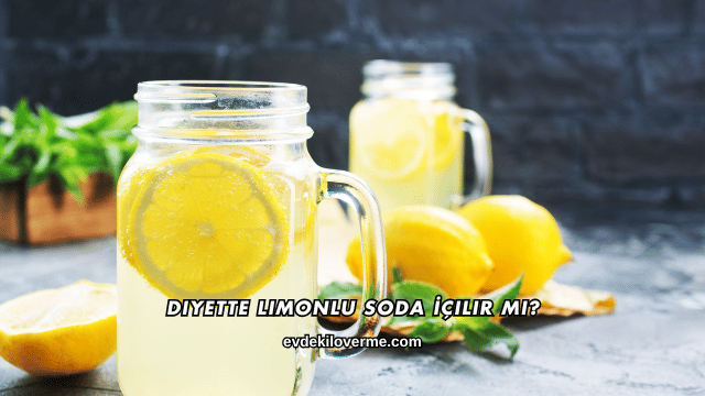 Diyette Limonlu Soda İçilir mi?