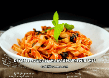 Diyette Salçalı Makarna Yenir mi?