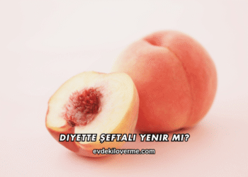 Diyette Şeftali Yenir mi?