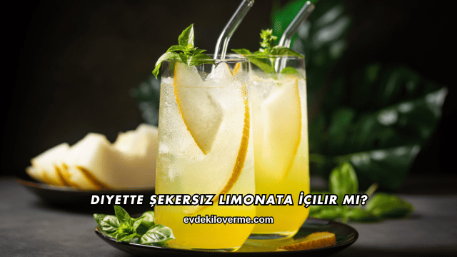 Diyette Şekersiz Limonata İçilir mi?