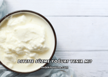 Diyette Süzme Yoğurt Yenir mi?