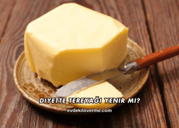 Diyette Tereyağı Yenir mi?