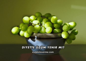 Diyette Üzüm Yenir mi?