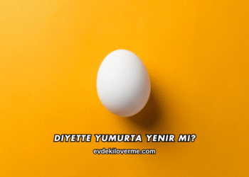 Diyette Yumurta Yenir mi?