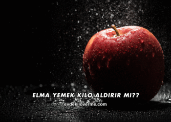 Elma Yemek Kilo Aldırır mı?