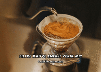 Filtre Kahve Enerji Verir mi?