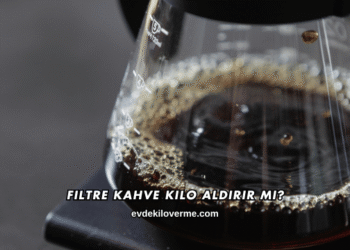 Filtre Kahve Kilo Aldırır mı?