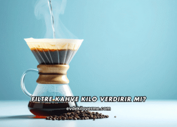 Filtre Kahve Kilo Verdirir mi?