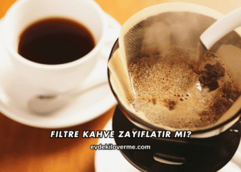 Filtre Kahve Zayıflatır mı?