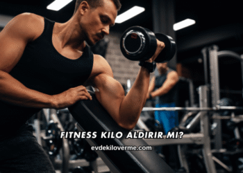 Fitness Kilo Aldırır mı?