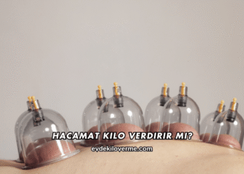 Hacamat Kilo Verdirir mi?