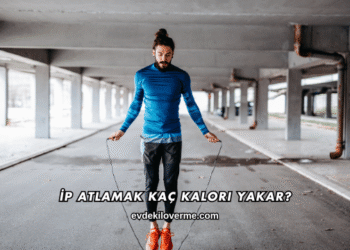 İp Atlamak Kaç Kalori Yakar?