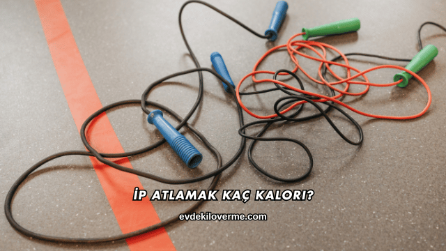 İp Atlamak Kaç Kalori?