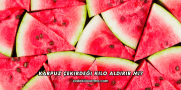 Karpuz Çekirdeği Kilo Aldırır mı?