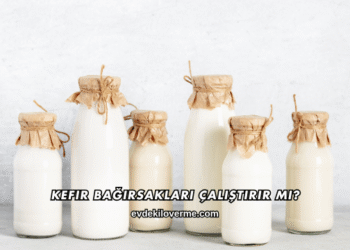 Kefir Bağırsakları Çalıştırır mı?