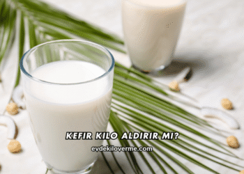 Kefir Kilo Aldırır mı?