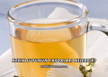 Kekik Suyunun Faydaları Nelerdir?