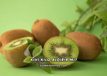 Kivi Kilo Aldırır mı?