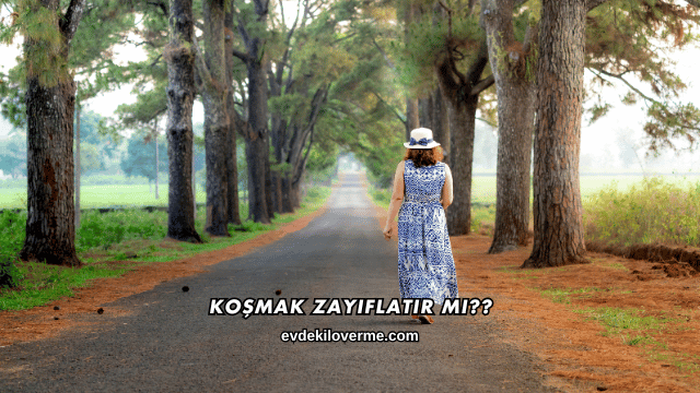 Koşmak Zayıflatır mı?
