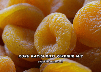 Kuru Kayısı Kilo Verdirir mi?