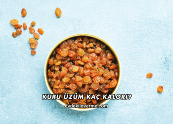Kuru Üzüm Kaç Kalori?